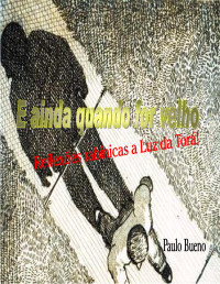 Paulo Bueno — E Ainda Quando For Velho