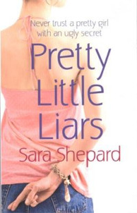 Shepard, Sara [Sara, Shepard, ] — Pretty Little Liars