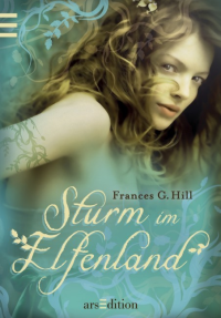 Hill, Frances G. — Sturm im Elfenland