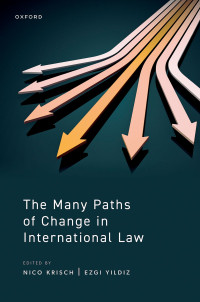 Nico Krisch;Ezgi Yildiz; — The Many Paths of Change in International Law