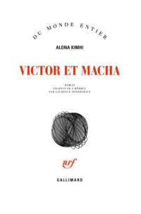 Kimhi Alona [Kimhi Alona] — Victor et Macha