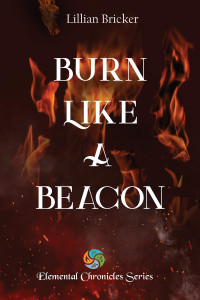 Lillian Bricker — Burn Like a Beacon