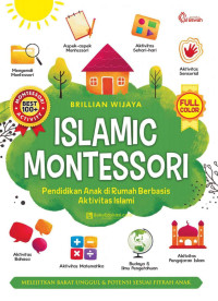 Brillian Wijaya — Islamic Montessori: Pendidikan Anak di Rumah Berbasis Aktivitas Islami