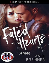 Andi Bremner [Bremner, Andi] — Fated Hearts