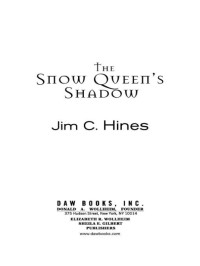 Jim C. Hines; — The Snow Queen's Shadow