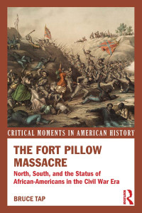 Tap, Bruce — The Fort Pillow Massacre