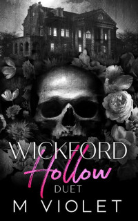 M Violet — Wickford Hollow Duet
