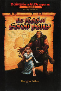 Douglas Niles — Dungeons & Dragons: The Rod of Seven Parts