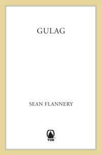 Sean Flannery — Gulag