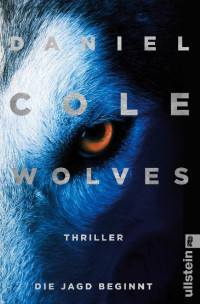 Daniel Cole — Wolves - Die Jagd beginnt