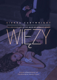 Sierra Cartwright — Więzy