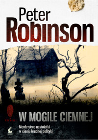 Peter Robinson — W mogile ciemnej