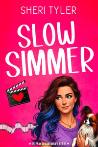 Sheri Tyler — Slow Simmer: The Way to a Woman’s Heart Romantic Comedy