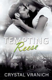 Crystal Vranich — Tempting Reese