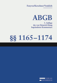 Attila Fenyves;Ferdinand Kerschner;Andreas Vonkilch; — VOE_Klang_ABGB-1165-1174_Aufl3.indb