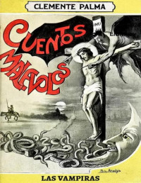 Clemente Palma [Palma, Clemente] — Las vampiras