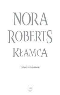 Nora Roberts — Kłamca