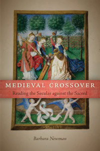 Barbara Newman; — Medieval Crossover