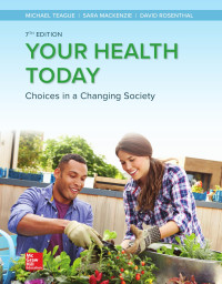 Michael L. Teague, Sara L. C. Mackenzie, David M. Rosenthal — Your Health Today
