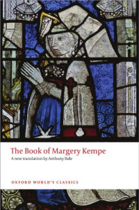 Margery Kempe — The Book of Margery Kempe