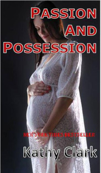 Kathy Clark — Passion and Possession