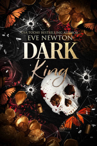 Eve Newton — Dark King_ (Français) A Dark Mafia Reverse Harem (French Edition)