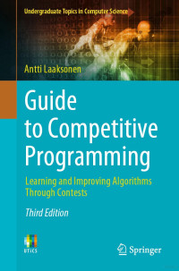 -- — Guide to Competitive Programming : Learning and Improving Algorithms Through Contests