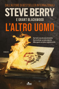 Steve Berry, Grant Blackwood — L'altro uomo