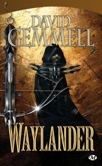 David Gemmell — Waylander