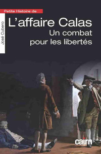 Cubero, José — Petite histoire de l'affaire Calas (French Edition)