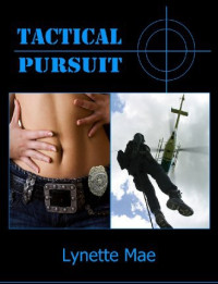 Lynette Mae — Tactical Pursuit