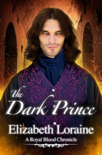 Elizabeth Loraine [Loraine, Elizabeth] — The Dark Prince