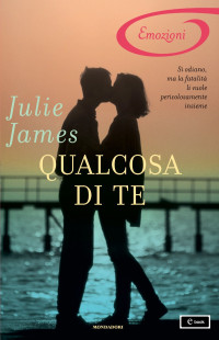 Julie James — Qualcosa di te