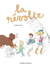 Camille Garoche — La révolte