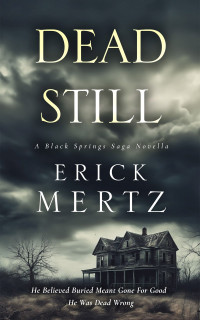 Erick Mertz — Dead Still