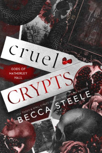 Becca Steele — Cruel Crypts