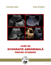 Roxana Şirli, Ioan Sporea — Curs de ecografie abdominala pentru studenti