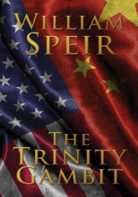 William Speir — The Trinity Gambit