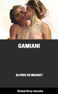 Alfred de Musset — Gamiani