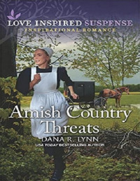 Dana R. Lynn — Amish Country Threats