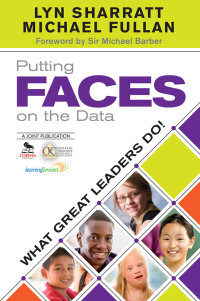 Lyn Sharratt, Michael Fullan — Putting FACES on the Data