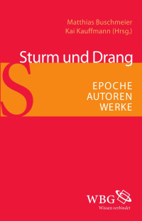 Buschmeier, Matthias, Kauffmann, Kai — Sturm und Drang