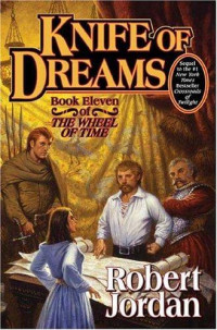Robert Jordan — Knife of Dreams: Book Eleven of 'The Wheel of Time' 