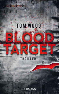 Wood, Tom — Victor 03 - Blood Target