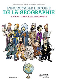 Simmat, Benoist, Pitte, Jean-Robert — L'Incroyable histoire de la géographie