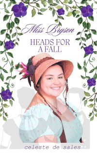 celeste de sales — Miss Bryson Heads For a Fall