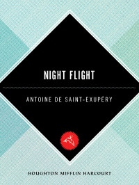 Antoine de Saint-Exupéry — Night Flight