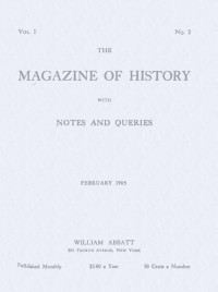 Various — The Magazine of History, with notes and queries (Vol. I, No. 2)