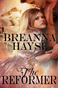 Breanna Hayse — The Reformer