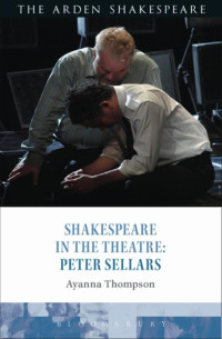 Ayanna Thompson — Shakespeare in the Theatre: Peter Sellars